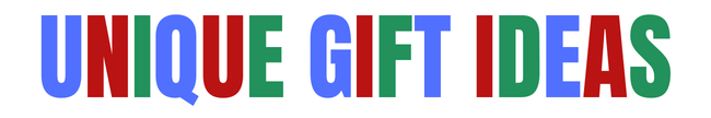 Unique Gift Ideas