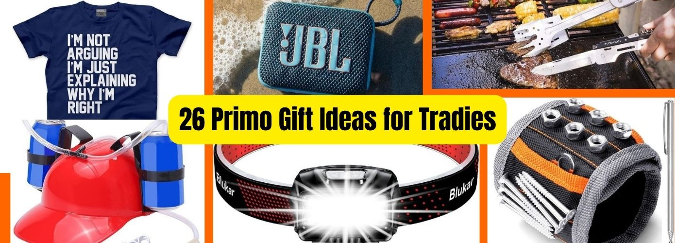 26 Primo Gift Ideas for Tradies in Australia (2026)