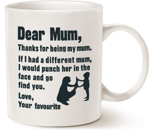 Dear Mum Funny Savage Coffee Mug Gag Gift For Mum From Daughter Or Son 11oz Ceramic Cup