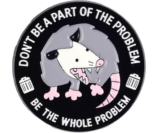 Whole Problem Opossum Pin